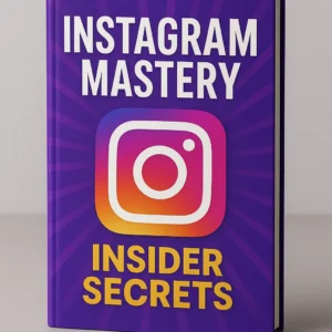Instagram Mastery Secerets
